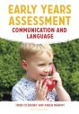 Early Years Assessment: Communication And Language - Preview