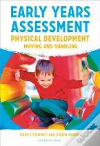 Early Years Assessment: Physical Development
