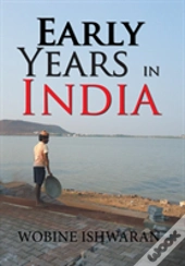 Early Years In India