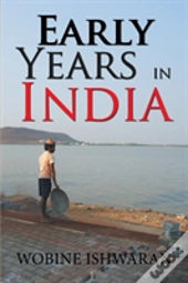 Early Years In India