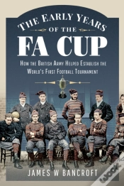 Capa do artigo Early Years Of The Fa Cup