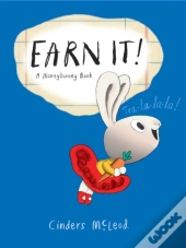 Earn It! A Moneybunny Book-Exp-Prop