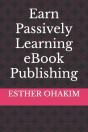 Earn Passively Learning Ebook Publishing - Preview