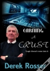 Earning A Crust
