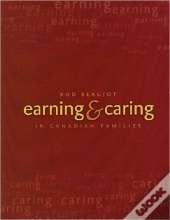 Earning And Caring In Canadian Families