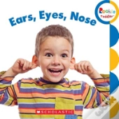 Ears Eyes Nose