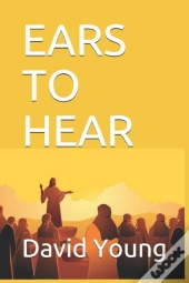 Ears To Hear