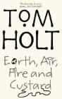 Earth, Air, Fire And Custard - Preview