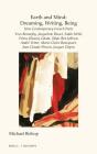 Earth And Mind: Dreaming, Writing, Being - Preview