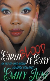 Earth Blood Is Easy