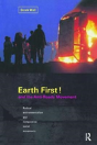 Earth First! And The Anti-Roads Movement - Preview