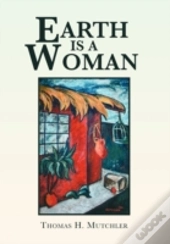 Earth Is A Woman