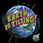 Earth Is Tilting! - Preview