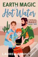 Earth Magic & Hot Water