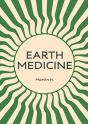 Earth Medicine - Preview