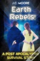 Earth Rebels!
