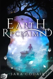 Earth Reclaimed