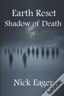Earth Reset - Shadow Of Death