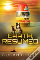 Earth, Resumed