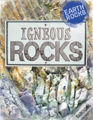 Earth Rocks: Igneous Rocks