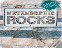 Earth Rocks: Metamorphic Rocks