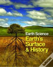 Earth Science: Earth'S Surface & History
