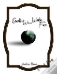 Earth, Wind, Water, & Fire