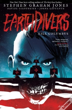 Capa do artigo Earthdivers, Vol. 1: Kill Columbus
