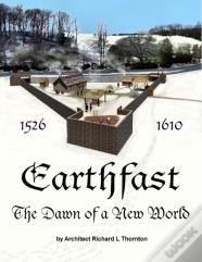 Earthfast, The Dawn Of A New World