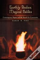 Earthly Bodies, Magical Selves