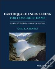 Earthquake Engineering For Concrete Dams