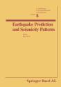 Earthquake Prediction And Seismicity Patterns - Preview