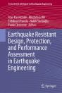 Earthquake Resistant Design, Protection, And Performance Assessment In Earthquake Engineering - Preview
