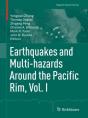 Earthquakes And Multi-Hazards Around The Pacific Rim, Vol. I - Preview