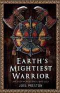 Earth'S Mightiest Warrior