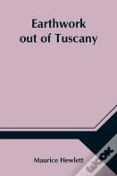 Earthwork Out Of Tuscany