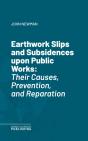 Earthwork Slips And Subsidences Upon Public Works - Preview