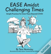 Ease Amidst Challenging Times