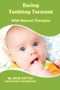 Easing Teething Torment With Natural Therapies - Preview