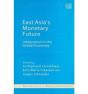 East Asia'S Monetary Future - Preview