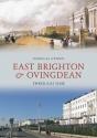 East Brighton & Ovingdean Through Time - Preview