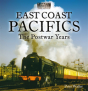 East Coast Pacifics : The Postwar Years - Preview