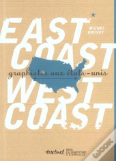 East Coast, West Coast ; Graphistes Aux Etats-Unis