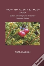 Capa do artigo East Cree  Southern  Dictionary: Cree-En
