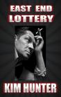 East End Lottery - Preview