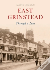 Capa do artigo East Grinstead Through A Lens