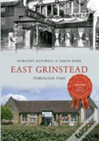 East Grinstead Through Time