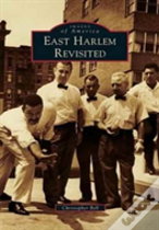 East Harlem Revisited