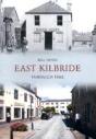 East Kilbride Through Time - Preview