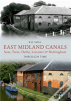 East Midland Canals Through Time